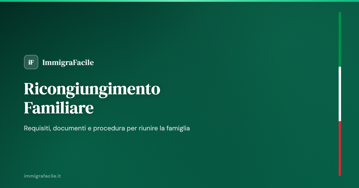 Permesso soggiorno motivi familiari - guida completa